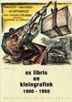 Ex Libris en kleingrafiek 1900-1950 | 9789070604226 |, Boeken, Zo goed als nieuw, DESJARDIJN, D.
