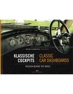 KLASSISCHE COCKPITS / CLASSIC CAR DASHBOARDS: PASSION, Nieuw, Author