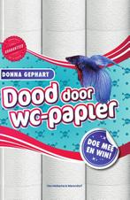 Dood door wc-papier 9789000342860 Donna Gephart, Verzenden, Gelezen, Donna Gephart