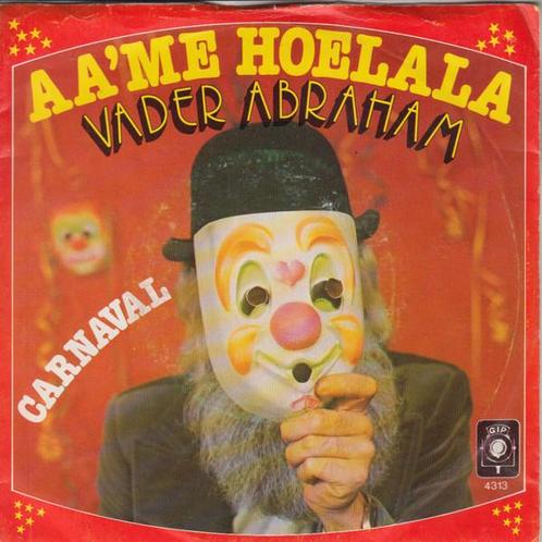 Single - Vader Abraham - Aa&apos;me Hoelala, Cd's en Dvd's, Vinyl | Nederlandstalig, Verzenden