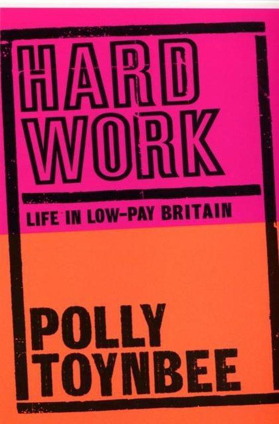Hard Work Life In Low Pay Britain 9780747564157, Boeken, Taal | Engels, Gelezen, Verzenden