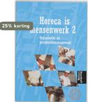 Horeca is Mensenwerk 2 9789001142285 J. Heijnsdijk, Verzenden, Zo goed als nieuw, J. Heijnsdijk