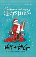 Een jongen met de naam Kerstmis 9789048845774 Matt Haig, Boeken, Kinderboeken | Jeugd | onder 10 jaar, Verzenden, Gelezen, Matt Haig