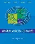 Designing Effective Instruction 9781118359990, Gelezen, Gary R. Morrison, Steven J. Ross, Verzenden