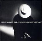 cd - T Bone Burnett - The Criminal Under My Own Hat, Verzenden, Zo goed als nieuw