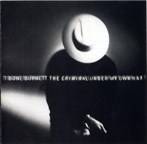 cd - T Bone Burnett - The Criminal Under My Own Hat, Cd's en Dvd's, Cd's | Overige Cd's, Zo goed als nieuw, Verzenden