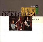 cd - Ockeghem - The Hilliard Ensemble, Cd's en Dvd's, Verzenden, Zo goed als nieuw