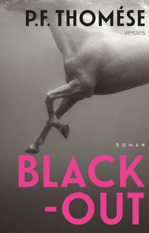 Black-out 9789044657210 P.F. Thomése, Boeken, Overige Boeken, Gelezen, Verzenden