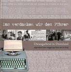 Das verdanken wir dem Fuhrer 9789090261393 K. van der Kuij, Verzenden, Gelezen, K. van der Kuij