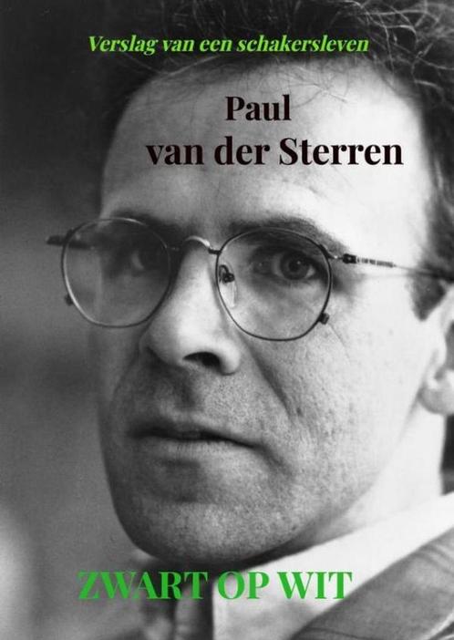 9789464184655 Zwart op wit Paul van der Sterren, Boeken, Studieboeken en Cursussen, Nieuw, Verzenden