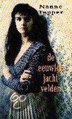 De eeuwige jachtvelden 9789025406783 Nanne Tepper, Verzenden, Gelezen, Nanne Tepper