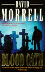 Blood oath by David Morrell (Paperback) softback), Boeken, Gelezen, David Morrell, Verzenden