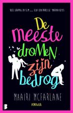 De meeste dromen zijn bedrog 9789022570371 Mhairi McFarlane, Verzenden, Gelezen, Mhairi McFarlane