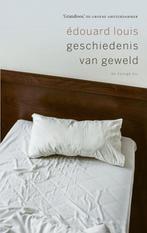 9789023466918 Geschiedenis van geweld | Tweedehands, Verzenden, Zo goed als nieuw, Edouard Louis