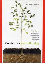 Confucius voor elke dag - Yu Dan - 9789460030093 - Hardcover, Boeken, Esoterie en Spiritualiteit, Nieuw, Verzenden