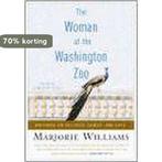 The Woman at the Washington Zoo 9781586483630, Verzenden, Gelezen, Marjorie Williams