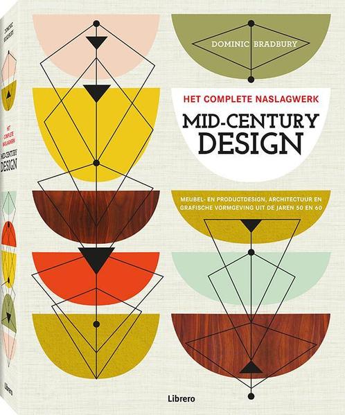 Mid-century design 9789089986146 Dominic Bradbury, Boeken, Kunst en Cultuur | Beeldend, Zo goed als nieuw, Verzenden