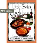 A Little Swiss Cookbook 9780862812713 Jacqueline Martinet, Verzenden, Zo goed als nieuw, Jacqueline Martinet