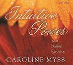 Intuitive Power : Your Natural Resource by Caroline Myss, Caroline Myss, Zo goed als nieuw, Verzenden