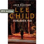 Verleden tijd / Jack Reacher / 23 9789024590452 Lee Child, Boeken, Thrillers, Verzenden, Gelezen, Lee Child