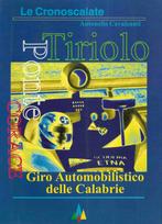 Ponte Corace Tiriolo Giro Automobilistico delle Calabrie, Algemeen, Verzenden, Antonello Cavalcanti, Zo goed als nieuw
