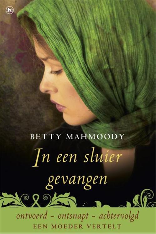 In een sluier gevangen 9789044342918 Betty Mahmoody, Boeken, Literatuur, Zo goed als nieuw, Verzenden