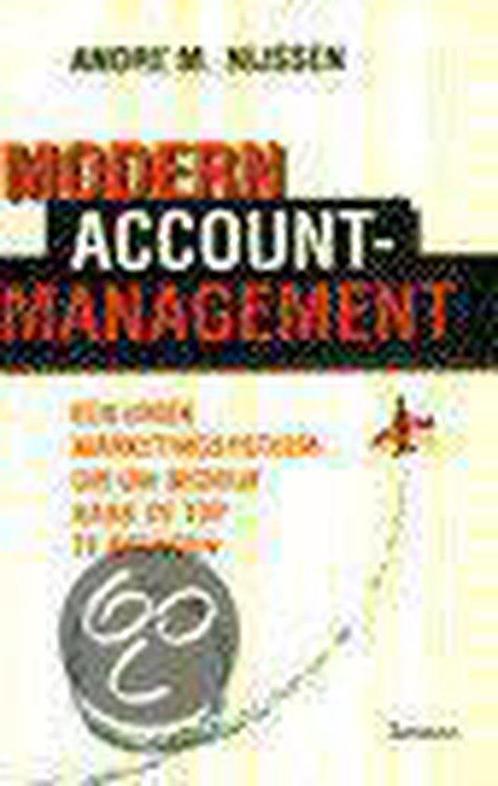 Modern Account-Management 9789020930665 Andr M. Nijssen, Boeken, Economie, Management en Marketing, Gelezen, Verzenden