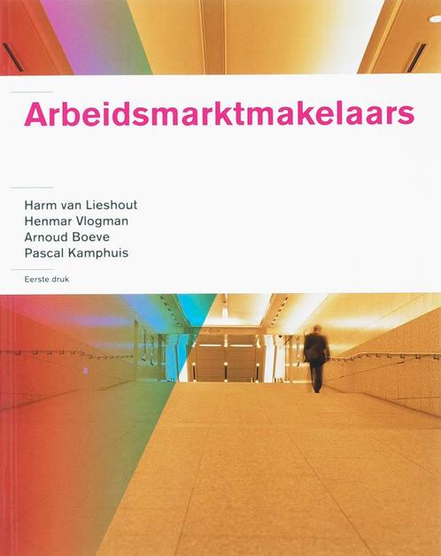 Arbeidsmarktmakelaars 9789001606794 H. van Lieshout, Boeken, Wetenschap, Gelezen, Verzenden