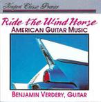 cd - Benjamin Verdery - Ride The Wind Horse: American Gui...