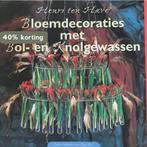 VERRASSENDE BLOEMDECORATIES M KNOLGEWASSEN 9789051218831, Verzenden, Gelezen, Ten Have