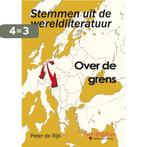 Stemmen uit de wereldliteratuur 9789062659173 Peter de Rijk, Verzenden, Gelezen, Peter de Rijk