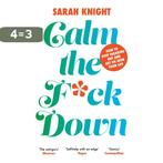 Calm the F**k Down 9781787478800 Sarah Knight, Boeken, Verzenden, Gelezen, Sarah Knight