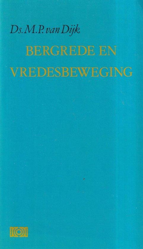 Bergrede en vredesbeweging 9789024228348 Ds. M. P. van Dijk, Boeken, Godsdienst en Theologie, Gelezen, Verzenden