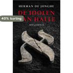 De idolen van Halle 9789089242068 Herman de Jonghe, Boeken, Verzenden, Gelezen, Herman de Jonghe