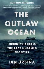 9781101972373 The Outlaw Ocean Journeys Across the Last U..., Boeken, Verzenden, Gelezen, Ian Urbina