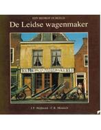 DE LEIDSE WAGENMAKER, EEN BEDRIJF IN BEELD, Boeken, Nieuw, Author