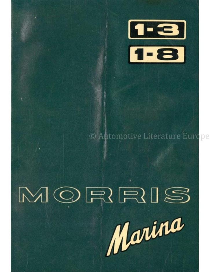 1972 MORRIS MARINA 1.3 | 1.8 INSTRUCTIEBOEKJE NEDERLANDS, Auto diversen, Handleidingen en Instructieboekjes