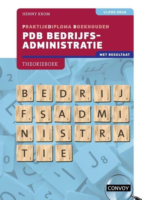 9789463173711 PDB Bedrijfsadministratie met resultaat, Boeken, Schoolboeken, Zo goed als nieuw, Verzenden