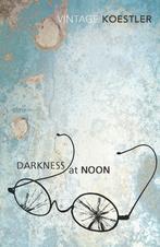 Darkness At Noon / Vintage Classics 9780099424918, Verzenden, Gelezen, Arthur Koestler