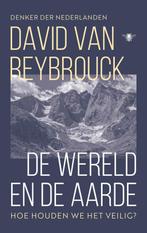 9789403136684 De wereld en de aarde David van Reybrouck, Verzenden, Nieuw, David van Reybrouck
