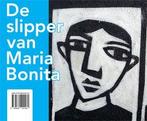 De slipper van Maria Bonita 9789460222160 Liesbet Ruben, Boeken, Gelezen, Liesbet Ruben, Babette van Ogtrop, Verzenden