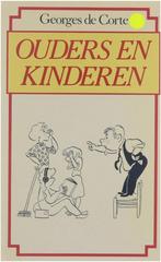 Ouders en kinderen 9789061525011 Corte, Boeken, Verzenden, Gelezen, Corte