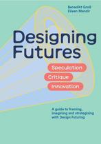9781529435054 Designing Futures Benedikt Gross, Verzenden, Nieuw, Benedikt Gross