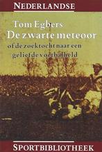 De zwarte meteoor, of De zoektocht naar een geliefde, Verzenden, Gelezen, Tom Egbers