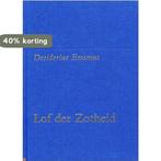 Encomium Moriae, i.e. Stultitiae Laus / Lof der Zotheid /, Boeken, Verzenden, Nieuw, R. Erasmus