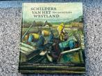 Schilders van het Westland – Van 1500 tot heden, Boeken, Gelezen, Verzenden, Maarten van der Schaft, Ton Immerzeel, John Sillevis e.a. 