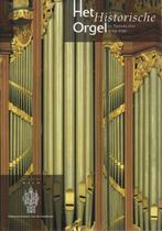 3 Het historisch orgel in Nederland 1769-1790 9789075473056, Gelezen, H. van Nieuwkoop, G. Oost, Verzenden