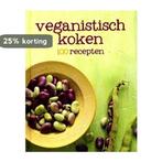 Veganistisch koken - 100 recepten 9781472329714, Boeken, Kookboeken, Verzenden, Gelezen
