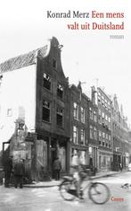Een mens valt uit Duitsland 9789464520729 Konrad Merz, Verzenden, Zo goed als nieuw, Konrad Merz