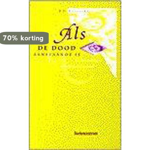 ALS DE DOOD AANSTAANDE IS 9789023916581 P.I. Veenstra, Boeken, Godsdienst en Theologie, Zo goed als nieuw, Verzenden